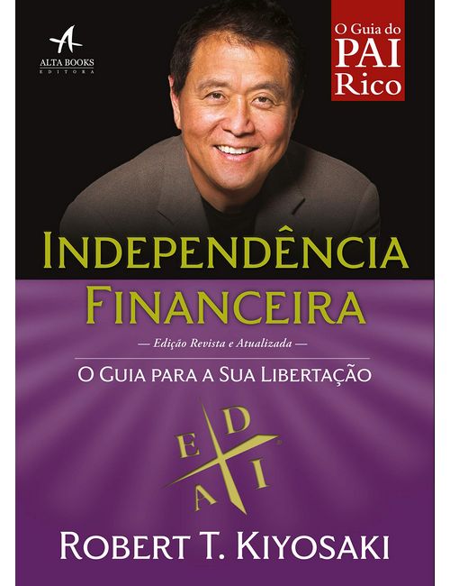 Independência Financeira: o Guia Para a sua Libertação